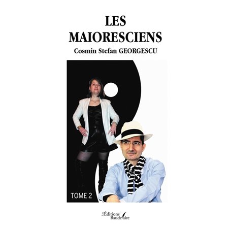 Les Maioresciens - Tome 2