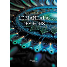 Le mandala des fous