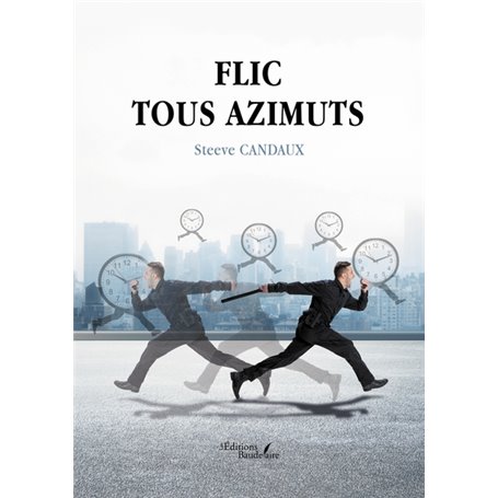 Flic tous azimuts