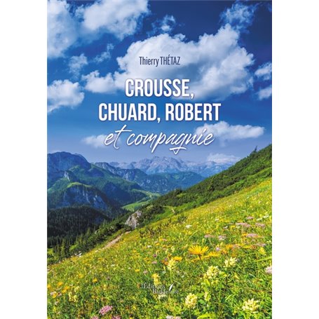 Crousse, Chuard, Robert et compagnie