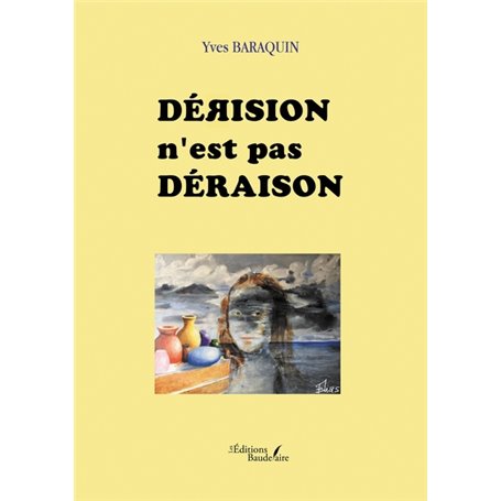 Dérision n'est pas déraison