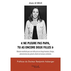 « Ne pleure pas papa, tu as encore deux filles »