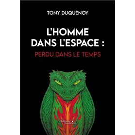 L'homme dans l'espace : Perdu dans le temps