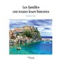 Les familles ont toutes leurs histoires