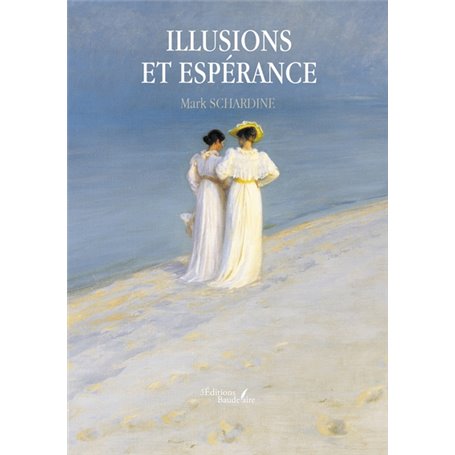 Illusions et espérance