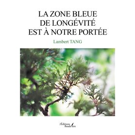 La zone bleue de longévité est à notre portée