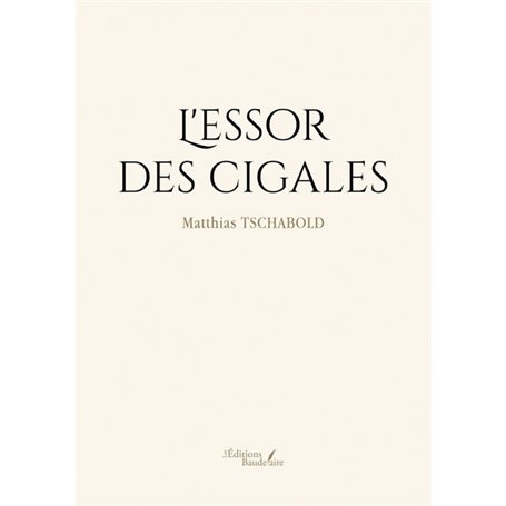 L'essor des cigales