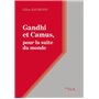 Gandhi et Camus, pour la suite du monde