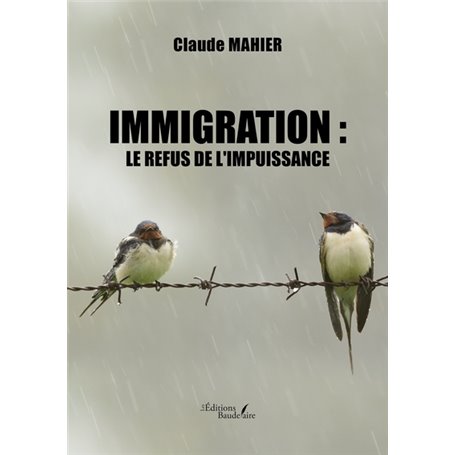 Immigration : Le refus de l'impuissance