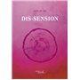 DIS-SENSION