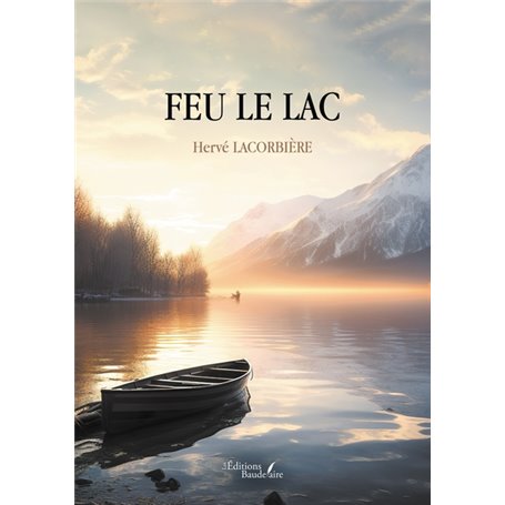 Feu le lac