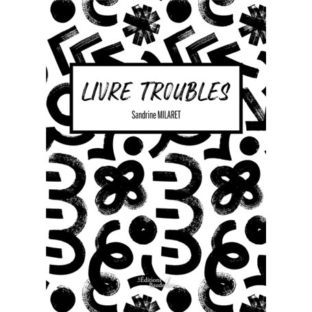 Livre troubles