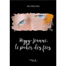 Peggy-Jeanne, le poker des fées