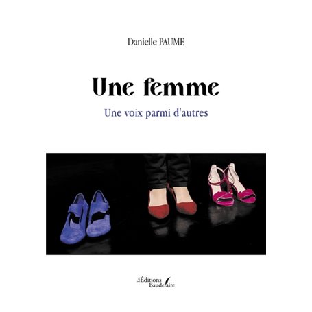 Une femme - Une voix parmi d'autres