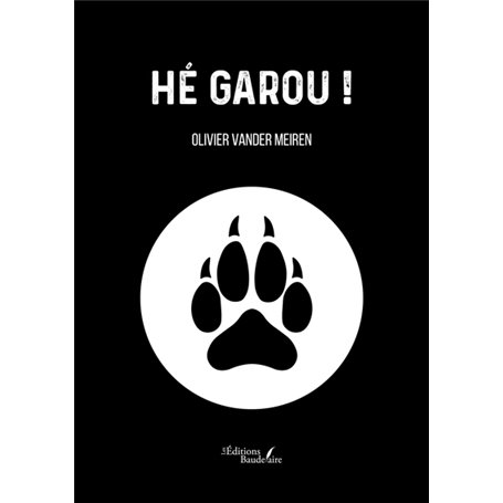 Hé Garou !