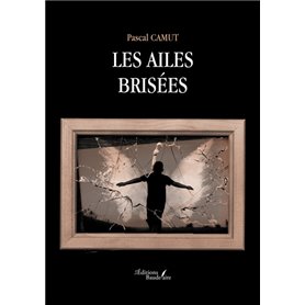 Les ailes brisées