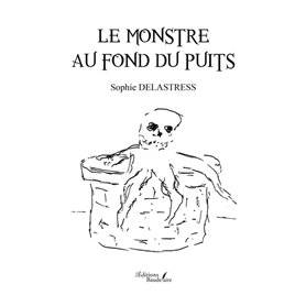 Le monstre au fond du puits