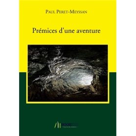 Prémices d'une aventure