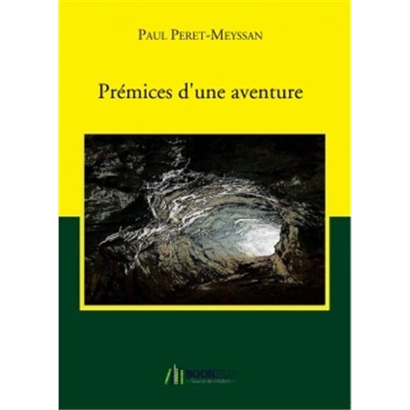 Prémices d'une aventure