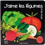 J'aime les légumes et les fruits