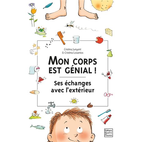 Mon corps est génial ! Ses échanges avec l'extérieur