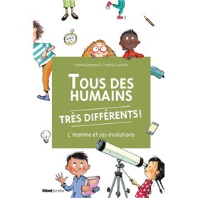 Tous des humains très différents !