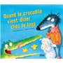 Quand le crocodile vient dîner chez le loup