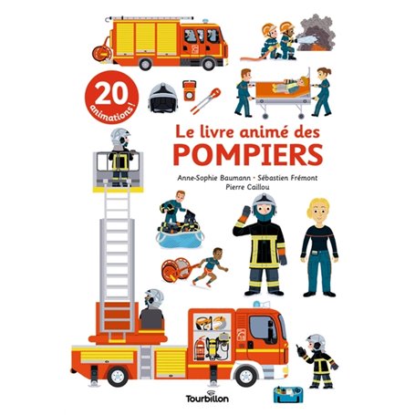 Le livre animé des pompiers