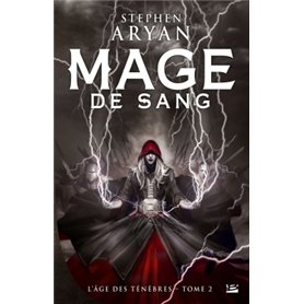 L'âge des Ténèbres,T2 : Mage de sang