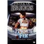 Mercy Thompson, T3 : Le Baiser du fer