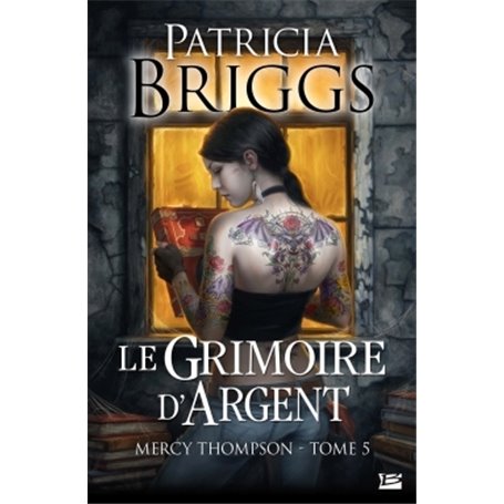 Mercy Thompson, T5 : Le Grimoire d'Argent