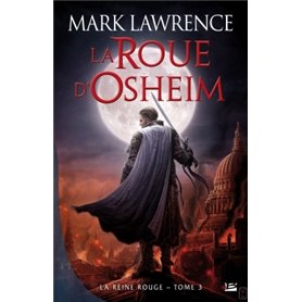 La Reine Rouge, T3 : La roue d'Osheim