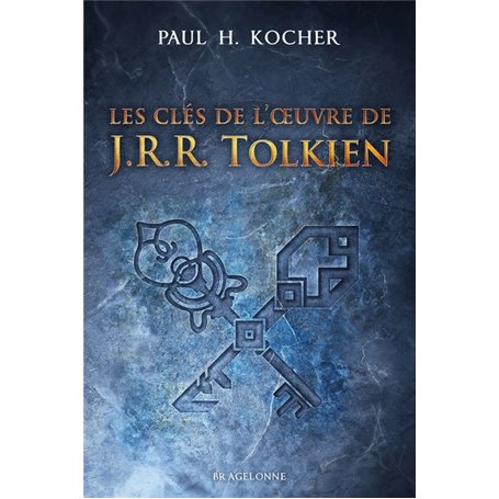 Les Clés de l'oeuvre de J.R.R. Tolkien