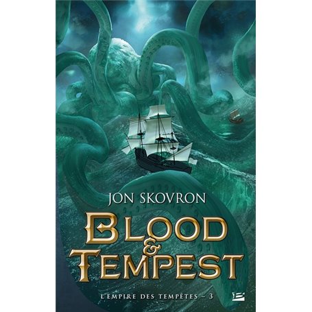 L'Empire des tempêtes, T3 : Blood & Tempest