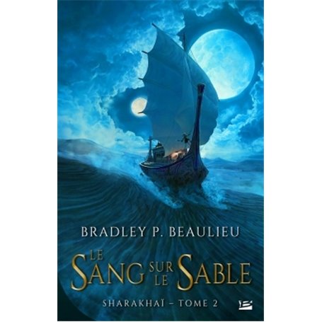 Sharakhaï, T2 : Le Sang sur le sable