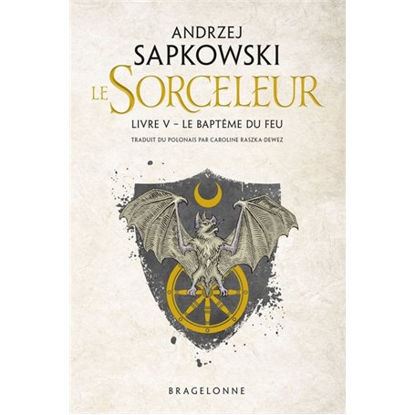 Sorceleur, T5 : Le Baptême du feu