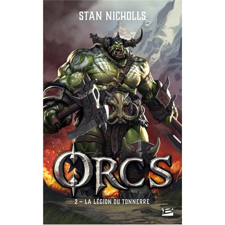 Orcs, T2 : La Légion du tonnerre