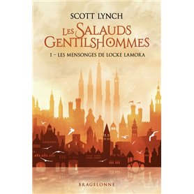 Les Salauds Gentilshommes, T1 : Les Mensonges de Locke Lamora