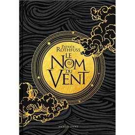 Chronique du Tueur de Roi, T1 : Le Nom du vent (Collector)