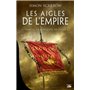 Les Aigles de l'Empire, T2 : La Conquête de l'Aigle