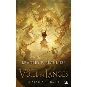 Sharakhaï, T3 : Le Voile de lances