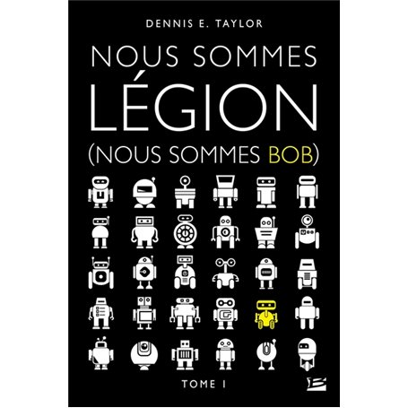 Nous sommes Bob, T1 : Nous sommes Légion (Nous sommes Bob)