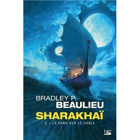 Sharakhaï, T2 : Le Sang sur le sable