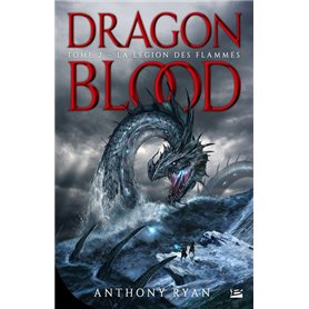 Dragon Blood, T2 : La Légion des flammes