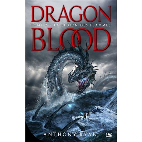 Dragon Blood, T2 : La Légion des flammes