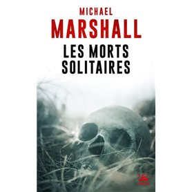 Les Morts solitaires