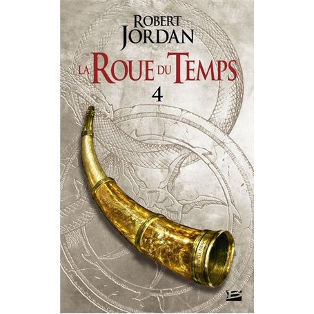 La Roue du Temps, T4 : La Grande quête - deuxième partie