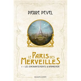 Le Paris des merveilles, T1 : Les Enchantements d'Ambremer