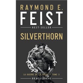 La Guerre de la Faille, T3 : Silverthorn