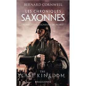 Les Chroniques saxonnes, T3 : Les Seigneurs du Nord